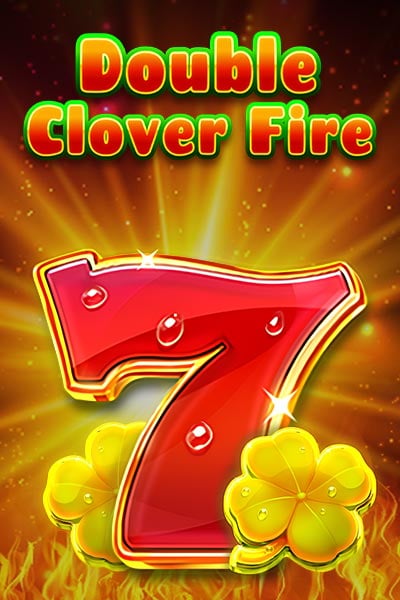 Double Clover Fire